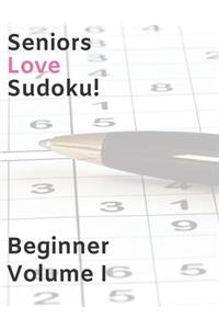 Seniors Love Sudoku! Beginner - Volume I