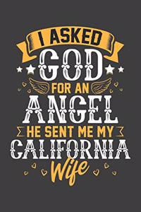 I Asked God for Angel He sent Me My California Wife