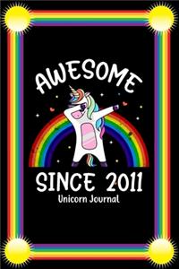 Awesome Since 2011 Unicorn Journal