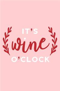 It's Wine O'clock