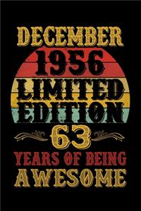December 1956 Limited Edition 63 Years Of Being Awesome