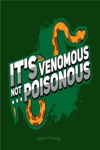 It´s Venomous Not Poisonous
