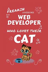 A Freakin Awesome Web Developer Who Loves Their Cat