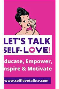 Let's Talk Self-love!