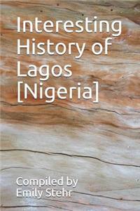 Interesting History of Lagos [Nigeria]