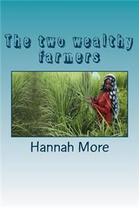 The two wealthy farmers