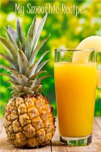 My Smoothie Recipes