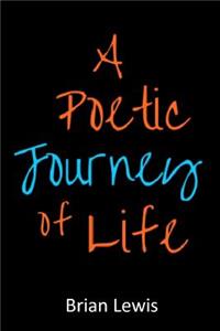 A Poetic Journey of Life
