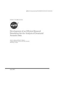 Development of an Efficient Binaural Simulation for the Analysis of Structural Acoustic Data