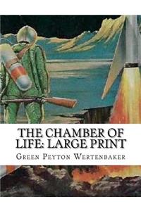 The Chamber of Life