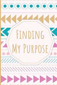 Finding My Purpose