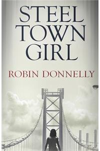 Steel Town Girl