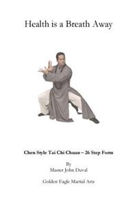 Chen Style Tai Chi Chuan - 26 Step Form