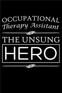 Occupational Therapy Assistant The Unsung Hero