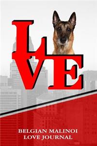 Belgian Malinoi Love Journal