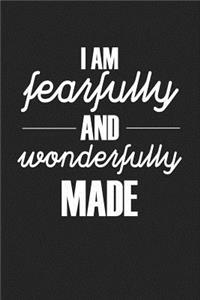 I Am Fearfully and Wonderfully Made