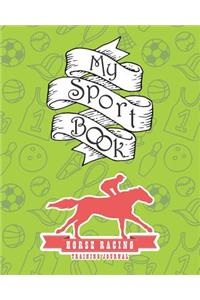 My Sport Book - Horse Racing Training Journal