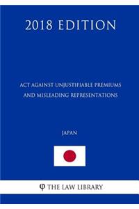 Act against Unjustifiable Premiums and Misleading Representations (Japan) (2018 Edition)