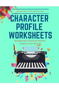 Character Profile Worksheets