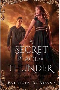 A Secret Place of Thunder