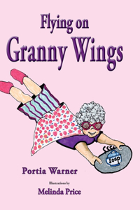 Flying on Granny Wings