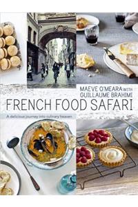 French Food Safari: A Delicious Journey Into Culinary Heaven