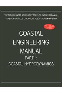 Coastal Engineering Manual Part II