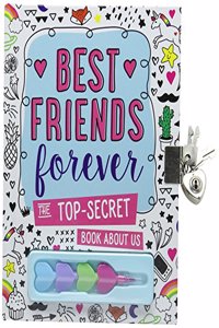 Top Secret Journal--Bff Best Friends Forever Journal: The Top Secret Book about Us