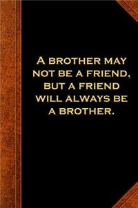 2019 Weekly Planner Ben Franklin Quote Brother Friend Vintage Style 134 Pages