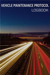 Vehicle Maintenance Protocol Logbook