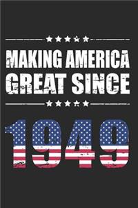 Making America Great Since 1949