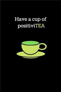 Have a Cup of Positivitea