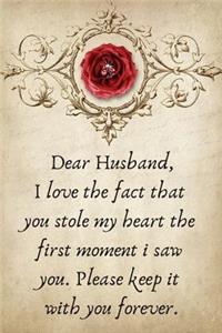 Dear Husband, I Love the Fact That You Stole My Heart
