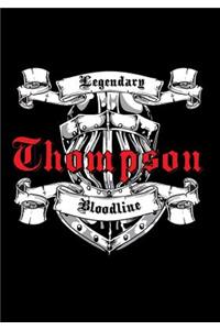 Thompson Legendary Bloodline