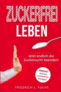 Zuckerfrei leben