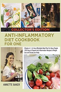 Anti-Inflammatory Diet Cookbook For One