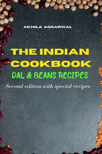 INDIAN DAL AND BEAN RECIPES SECOND EDITI