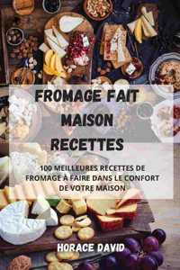 Fromage Fait Maison Recettes