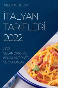 İtalyan Tarİflerİ 2022