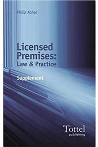 Licensed Premises: Law and Practice + Supplement Bundle