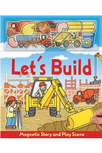 Let's Build