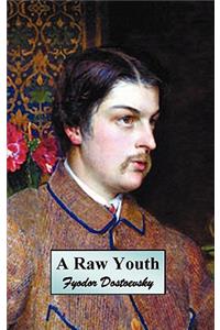 Raw Youth (or the Adolescent)
