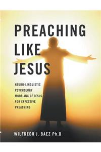 Preaching Like Jesus