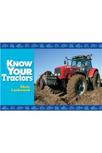 Know Your Tractors