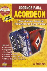 Adornos Para Acordeon: Toca Adornos Como Un Profesional En Corto Tiempo! (Spanish Language Edition), Book & DVD