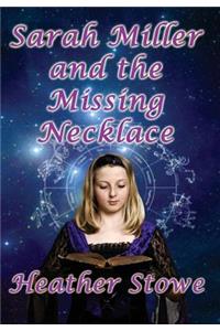 Sarah Miller and the Missing Necklace