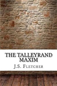Talleyrand Maxim