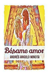 Besame amor