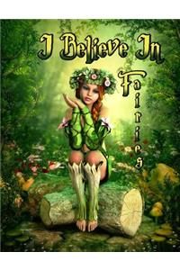 I Believe in Fairies