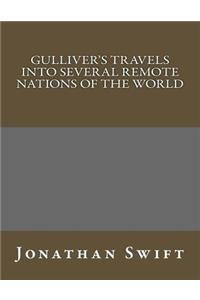 Gulliver's Travels into Several Remote Nations of the World